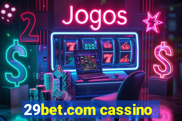 29bet.com cassino